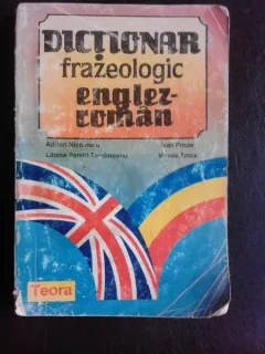 Dictionar frazeologic englez roman - Adrian Nicolescu