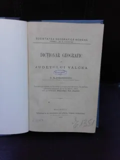 DICTIONAR GEOGRAFIC AL JUDETULUI VALCEA - C. ALESSANDRESCU