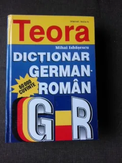 DICTIONAR GERMAN - ROMAN , 60 000 DE CUVINTE DE MIHAI ISBASESCU,