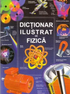 Dictionar ilustrat de fizica