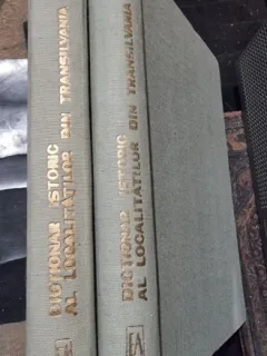 Dictionar istoric al localitatilor din Transilvania vol.1+2 - Coriolan Suciu