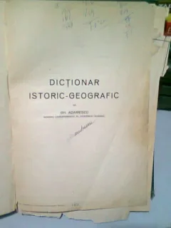 DICTIONAR ISTORIC GEOGRAFIC - GH. ADAMESCU