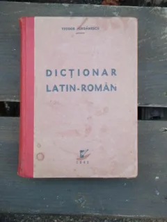 DICTIONAR LATIN ROMAN - TEODOR IORDANESCU