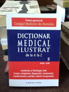 DICTIONAR MEDICAL ILUSTRAT DE LA A LA Z    VOL.2