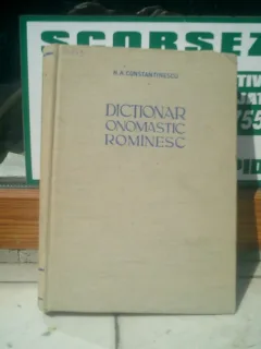 Dictionar onomastic romanesc - N. A. Constantinescu