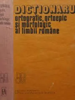 Dictionar ortografic, ortoepic si morfologic al limbii romane