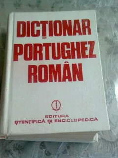 DICTIONAR PORTUGHEZ ROMAN - ANGELA MOCANU