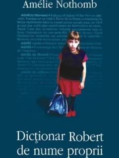 DICTIONAR ROBERT DE NUME PROPRII - AMELIE NOTHOMB