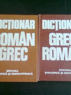 DICTIONAR ROMAN GREC, DICTIONAR GREC ROMAN