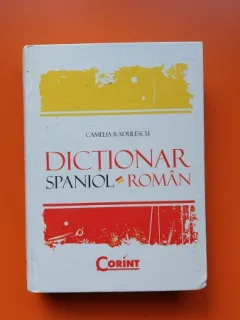 Dictionar Spaniol-Roman - Camelia Radulescu