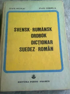 Dictionar Suedez - Roman Svensk - Rumansk ordbok , State Nicolai State Cornelia , 1990