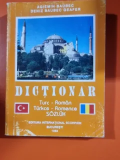 DICTIONAR TURC - ROMAN DE AGIEMIN BAUBEC , DENIZ BAUBEC GEAFER