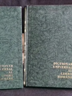 DICTIONAR UNIVERSAL AL LIMBII ROMANE - LAZAR SAINEANU   2 VOLUME