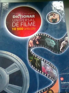 DICTIONAR UNIVERSAL DE FILME - TUDOR CARANFIL  (10500 ARTICOLE)