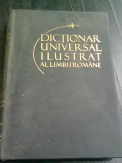 DICTIONAR UNIVERSAL ILUSTRAT AL LIMBII ROMANE  VOL.1