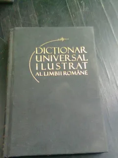 DICTIONAR UNIVERSAL ILUSTRAT AL LIMBII ROMANE  VOL.6