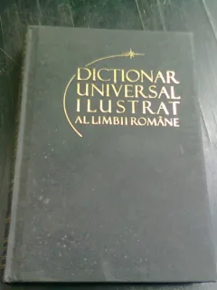 DICTIONAR UNIVERSAL ILUSTRAT AL LIMBII ROMANE  VOL.8