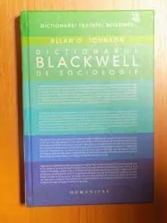 Dictionarul Blackwell de sociologie - Allan G. Johnson
