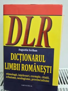 Dictionarul limbii romanesti - Augustin Scriban