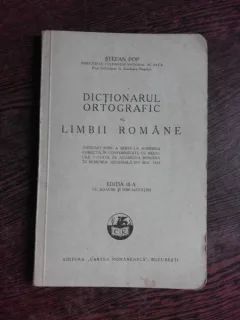 DICTIONARUL ORTOGRAFIC AL LIMBII ROMANE - STEFAN POP