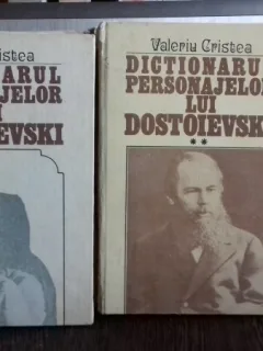 DICTIONARUL PERSONAJELOR LUI DOSTOIEVSKI - VALERIU CRISTEA   2 VOLUME