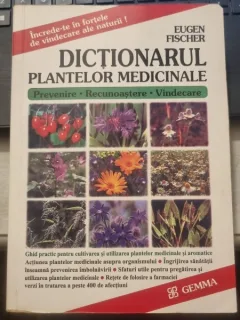 Dictionarul plantelor medicinale - Eugen Fischer