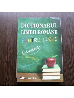 DICTIONARULLIMBII ROMANE PENTRU ELEVI -