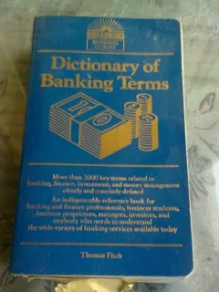 DICTIONARY OF BANKING TERMS -THOMAS FITCH  (TEXT IN LIMBA ENGLEZA)