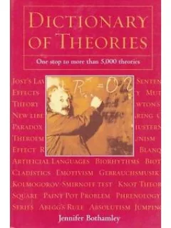 DICTIONARY OF THEORIES - JENNIFER BOTHAMLEY