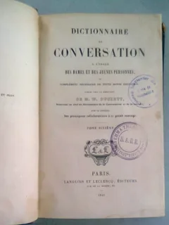 DICTIONNAIRE DE CONVERSATION A L'USAGE DES DAMES ET DES JEUNES PERSONNES - M.W.DUCKETT  VOL.VI