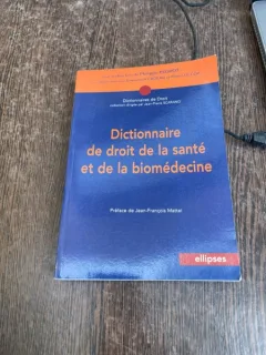 Dictionnaire de droit de la sante et de la biomedecine
