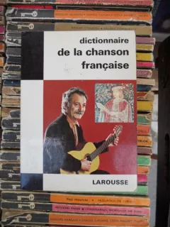 DICTIONNAIRE DE LA CHANSON FRANCAISE , FRANCE VERNILLAT