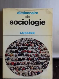 DICTIONNAIRE DE SOCIOLOGIE (DICTIONAR DE SOCIOLOGIE)