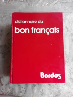 DICTIONNAIRE DU BON FRANCAIS