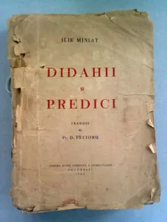 DIDAHII SI PREDICI - ILIE MINIAT