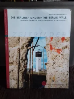 DIE BERLINER MAUER/ THE BERLIN WALL - HANS HERMANN HERTLE