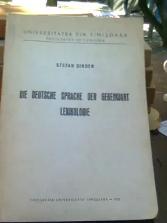 Die deutsche sprache der gegenwart lexikologie - Stefan Binder  (lexicologia actuala a limbii germane)