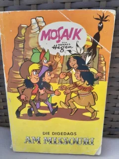 Die Digedags am Missouri - Hannes Hegen (carte cu benzi desenate, text in limba germana)