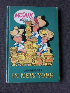 Die Digedags in New York - Hannes Hegen  (carte cu benzi desenate, text in limba germana)