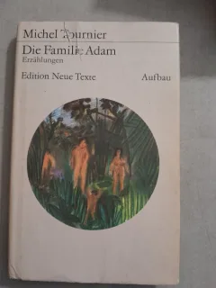 Die familie Adam - Michel Tournier