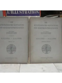 Die Kunstlerische gestaltung von eisenkonstruktionen 2 volume - Carte de arhitectura , Dr. Ing. H. Jordan , 1913
