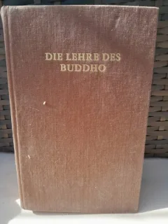 DIE LEHRE DES BUDDHO - GEORG GRIMM  (CARTE IN LIMBA GERMANA)