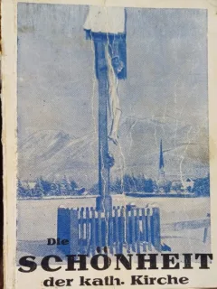 Die schonheit der katholischen kirche - Georg Wetzl (Blandetea bisericii catolice)