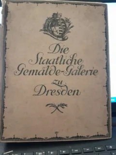 Die Staatliche Gemäldegalerie zu Dresden  album