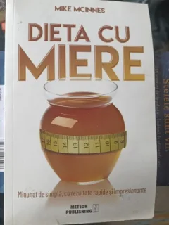 Dieta cu miere - Mike Mcinnes