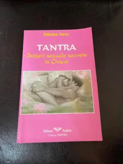 Diksha Devi - Tantra. Initieri sexuale secrete in Orient