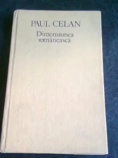 DIMENSIUNEA ROMANEASCA - PAUL CELAN