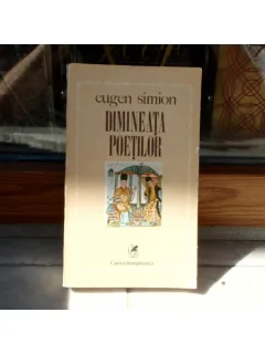 Dimineata poetilor , Eugen Simion , 1980