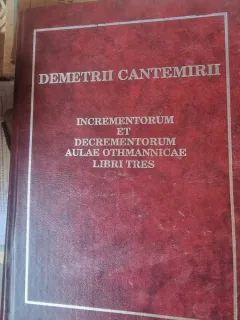 Dimitrie Cantemir - Cresterile si Descresterile Imperiului Otoman