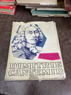 Dimitrie Cantemir. Viata si opera in imagini